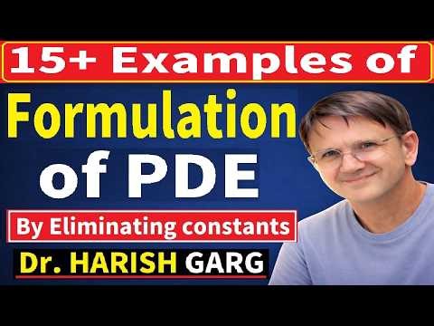 Type 1: Examples of formulation of PDE | By Eliminating Arbitrary Constants