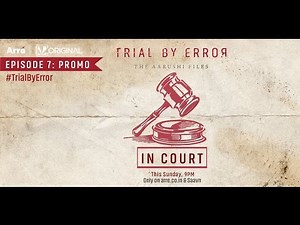 Episode 7 Teaser - In Court | Trial By Error - The Aarushi Files | An Arre-Saavn Original
