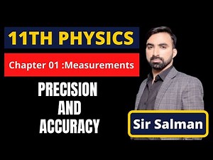 Precision and Accuracy | 11th Class | Physics | Chapter 1 | Measurements |Lec.07| Haytham Academy