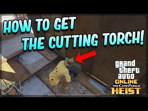 CAYO PERICO HEIST - How To Get The Torch Cutter! - Gta 5 Online