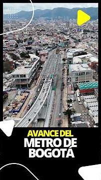 Así Avanza la Construcción del Megaproyecto Férreo Más Importante de Colombia | Metro de Bogotá