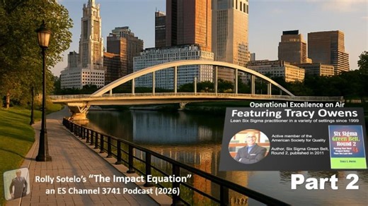 Part 2 Operational Excellence on Air, with Lean Six Sigma Book Author and Practitioner, Tracy Owens | Rolando Sotelo