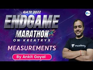 Measurements | The Endgame Marathon - GATE 2022 | Ankit Goyal
