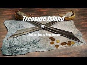 Treasure Island Chapter 6 - THE CAPTAIN’S PAPERS