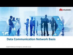 01_ Data Communication Network Basics | Huawei HCIA Datacom V1.0 | Explanation of Huawei's network