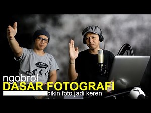 tips fotografi pemula - DASAR FOTOGRAFI - cara bikin foto jadi keren
