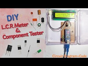 DIY LCR Meter | All Component Tester | Measure Inductor, Capacitor & Resistor Easily