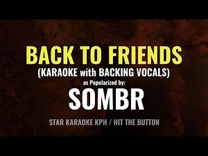 Sombr - Back To Friends (KARAOKE with BACKING VOCALS)