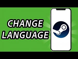 How to change language on Steam mobile app (FULL GUIDE)