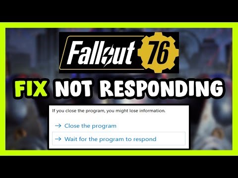 How to FIX Fallout 76 Not Responding