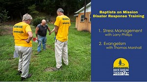 Disaster Response Training - Stress Management and Evangelism