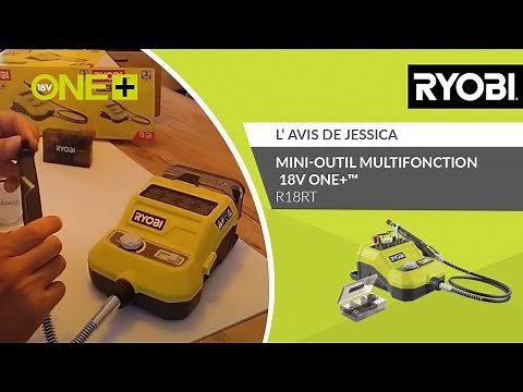 MINI-OUTIL MULTIFONCTION 18V ONE+™ R18RT RYOBI® - L’avis de Jessica