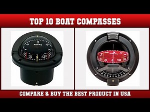 Top 10 Best Boat Compasses to Buy on Amazon USA | Price & Review