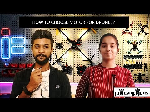 How to choose motor for drones? | How to build a drone -Tutorial 2