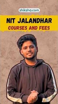 NIT Jalandhar Fees Structure & Courses Explained | Complete Tech Admission Guide! #lcc #shiksha