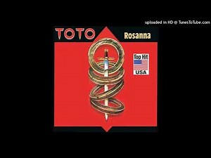 Toto – Rosanna (Extended Album Version 1982)