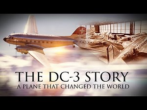 Full Documentary: THE DC-3 STORY - A Plane that Changed the World