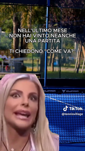 Nell’ultimo mese non hai vinto neanche un apartita e ti chiedono come va? #tennisvillagepietromennea #village #padel #meme