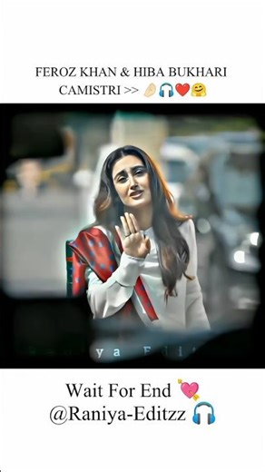 Feroz Khan & Hiba Bukhari Ki Camistri 🙌🏼 #viralshorts #love #raniyaeditzz