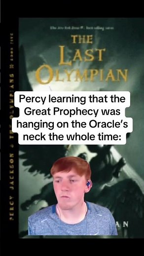 Percy learning that the Great Prophecy was hanging on the Oracle’s neck the whole time: