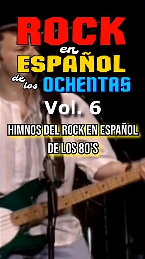 Rock en Español de los 80's Vol. 6