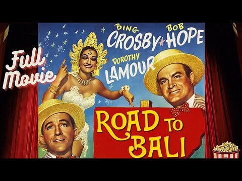 Bob Hope & Bing Crosby - Road to Bali - FULL MOVIE FREE - & Dorothy Lamour - Musical, COMEDY