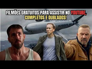 FILMÕES GRATUITOS PARA ASSISTIR NO YOUTUBE, COMPLETOS E DUBLADOS!