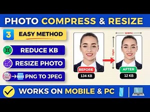 How to Compress & Resize Photos Without Loosing Quality | 3 Easy Methods | Mobile + PC