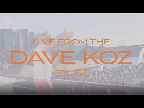Dave Koz Presents: Live from the Dave Koz Cruise