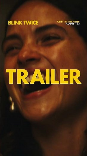 BLINK TWICE | Official Trailer 2