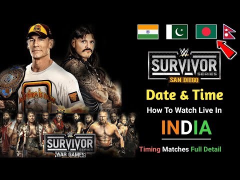 SurViVor SERIES 2025 DATE AND TIME IN INDIA | SurViVor Series 2025 Match Card | WWE SurViVor Series