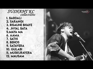 sushant kc songs collection || all time hit songs ‪@sushantkc‬