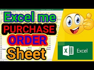 Purchase Order = Purchase Order Sheet kaise banaye with full detail