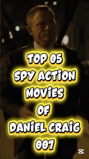 Top 5 Best Daniel Craig Spy Action Movies | James Bond Movies Ranked 2026