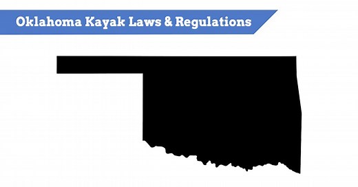 Oklahoma Kayak and Boating Regulation Laws (Life Vest & Alcohol too)
