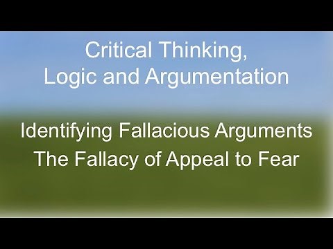 Critical Thinking: The Fallacy of Appeal to Fear