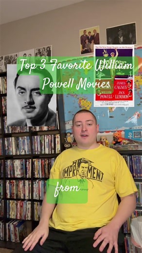 Top 3 Favorite William Powell Movies