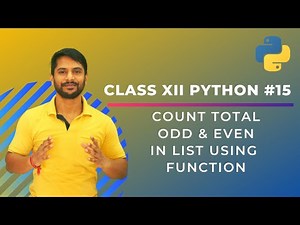 Python Class 12 | Count Total Odd & Even In List Using Function | In Hindi