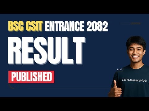 Result is OUT! LIVE Support & Counseling – BSc CSIT Entrance 2082