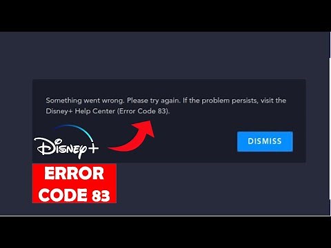 Disney Plus Error Code 83 Something Went Wrong, Please Try Again If The Problem Persists