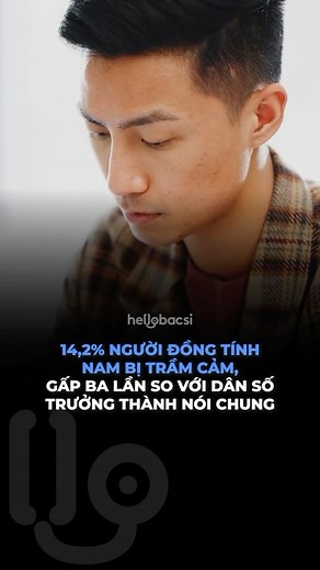1.3K reactions · 22 shares | 14,2% người đồng tính Nam bị trầm cảm ? Tại sao lại như vậy ?  #hellobacsi #hellobacsireel #gayman #dongtinhnam | Hello Bacsi | Facebook