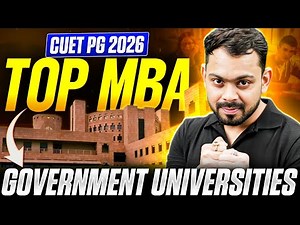 Top MBA Government Colleges Through CUET PG 2026 | Full List & Cut-Off! | CUET PG 2026 MBA Admission