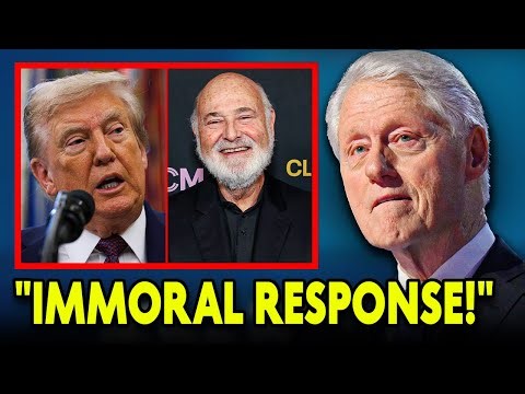 Trump Faces Massive Backlash After His Statement About Rob Reiner's Death | Bill Clinton