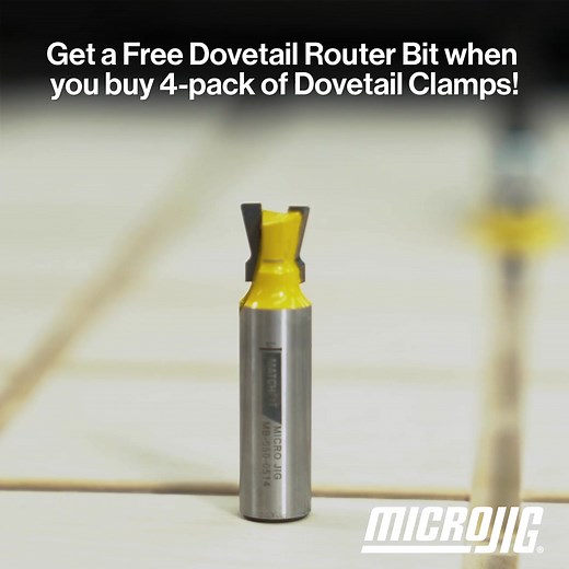 Order yours here: https://bit.ly/freebit0723 Get a Free Dovetail Router Bit when you buy a 4-Pack of Dovetail Clamps! | Microjig