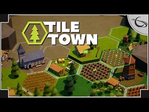 Tile Town - (Turn & Hex Based Village Creator)