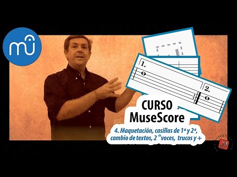 MUSESCORE (Curso gratuito) / 4. Maquetar, compases, saltos de sistema, varias voces y + trucos