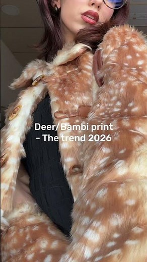 Deer or Bambi print 2026 #fashion #trends #print2026 #bambi