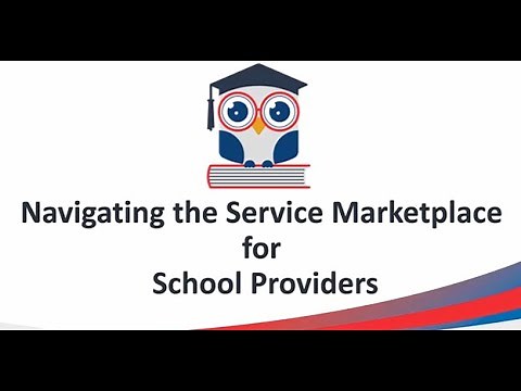 Navigating the Service Marketplace for School Providers