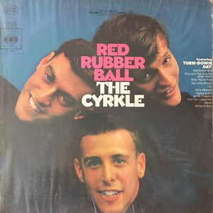 The Cyrkle - Red Rubber Ball
