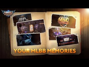 Your MLBB Memories | Milestone Events | Mobile Legends: Bang Bang!
